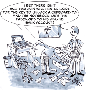 Cartoon of Man turning room upside down looking for keys to a cupboard where he has kept his notebook in which his bank account password is stored while his wife looks on and comments.