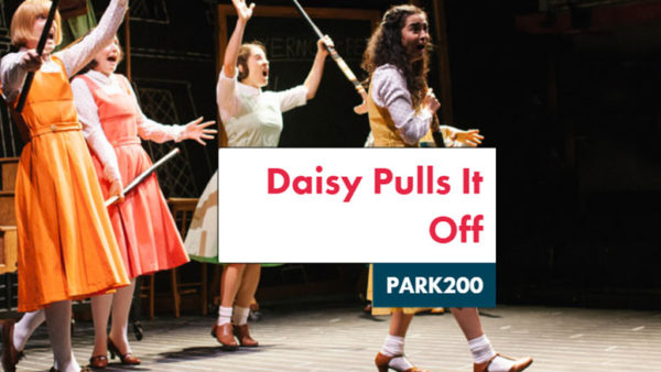 Issue 133: 2017 12 14: Daisy Pulls It Off Girls have fun at Park Theatre