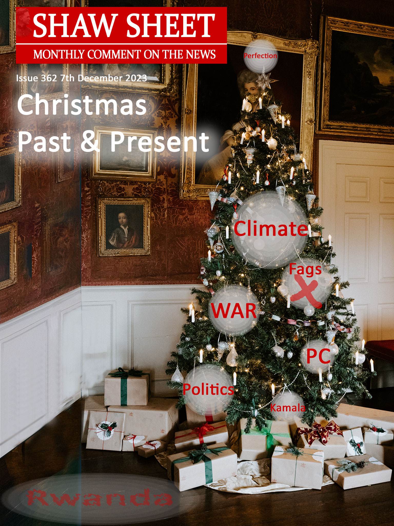 An image of a Christmas tree in a room hung with paintings. Baubles say WAR, PC, Climate, Kamala, Fags with a large X, and Perfection as the 'fairy.