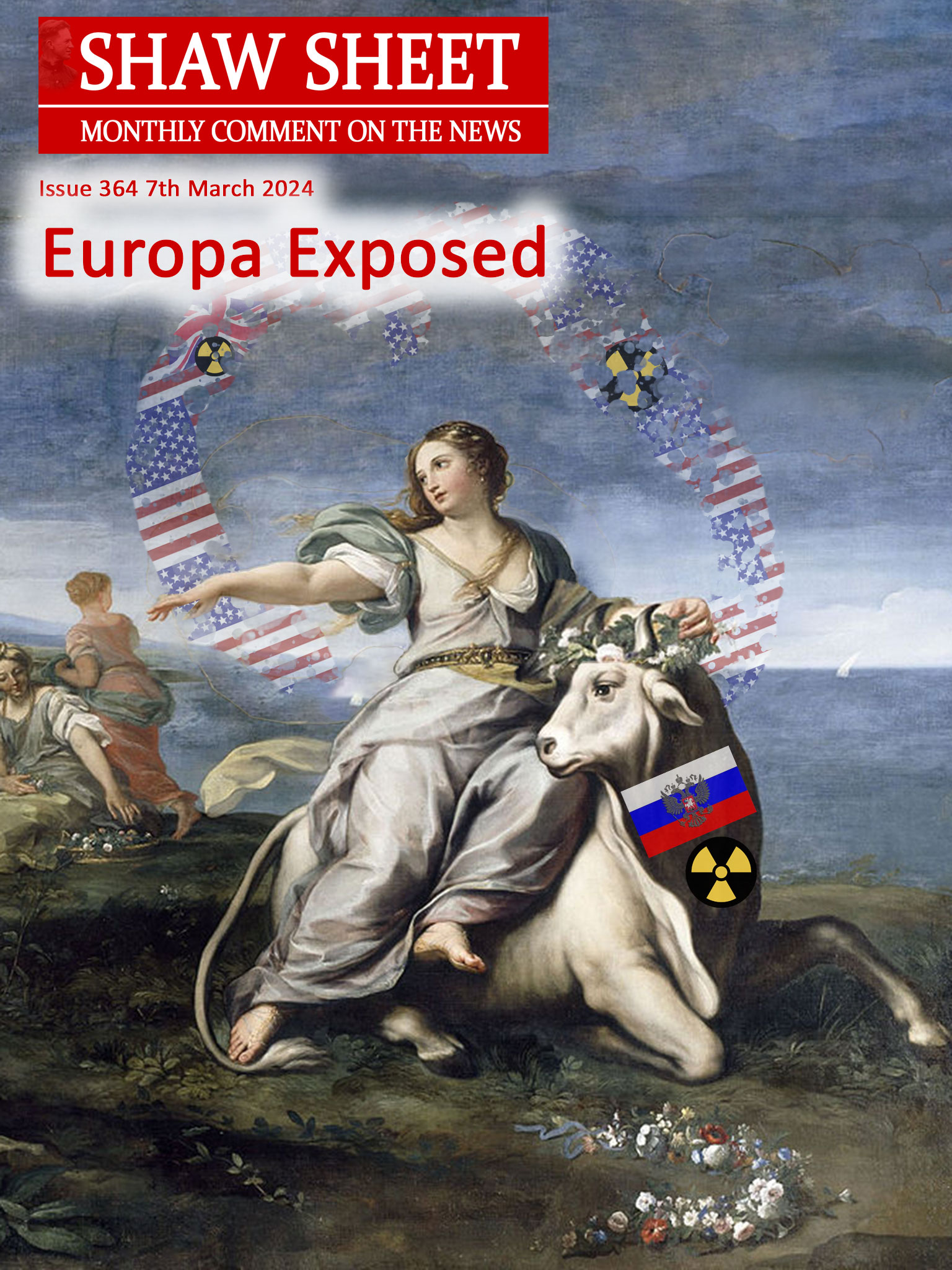 A painting of Europa riding the bull is modified to have the bull be a nuclear Russia and the veil of Europa be a tattered US flag printed scarf with nuclear symbols on it.
